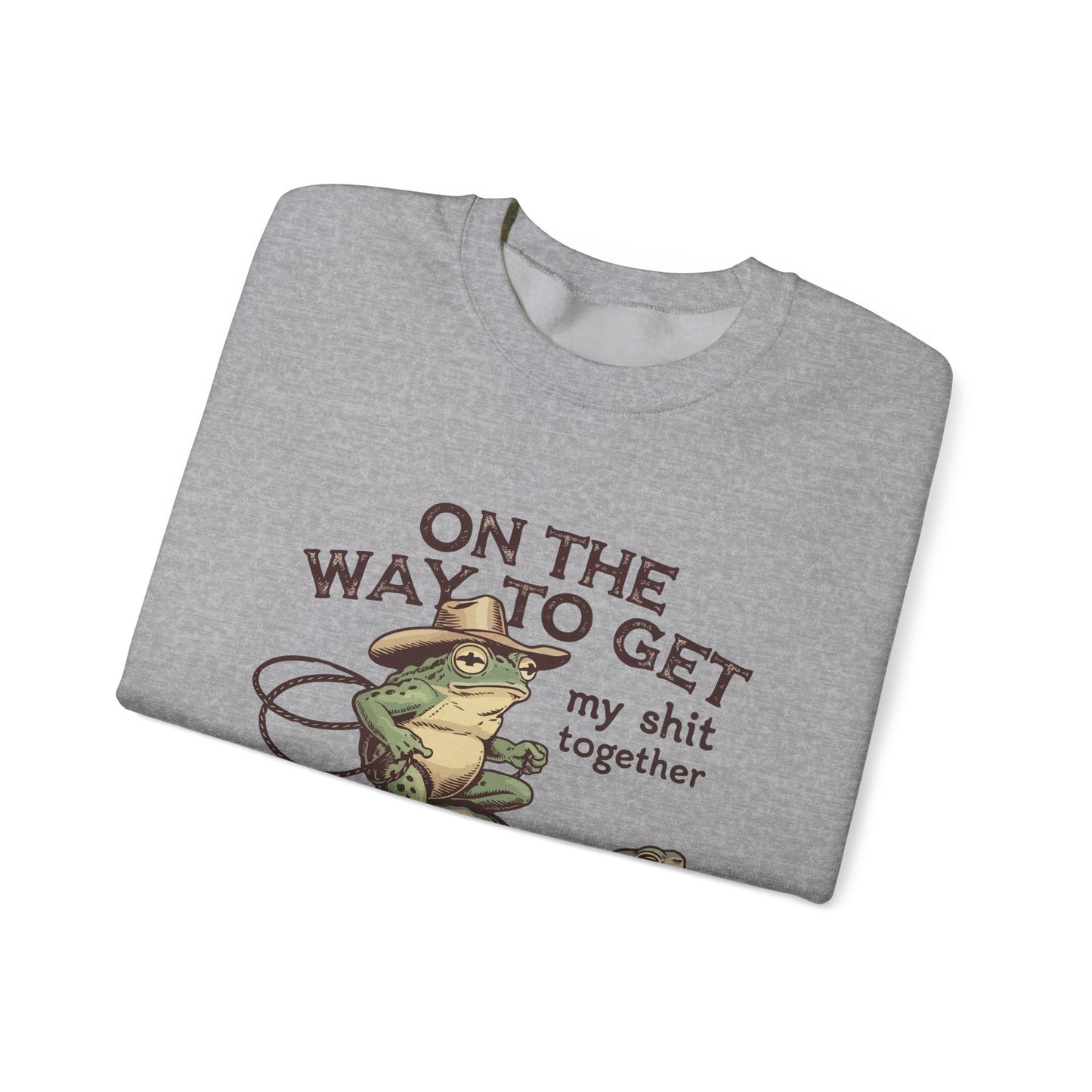 Crewneck Sweatshirt — "On the Way to Get My Shit Together" Turtle Graphic