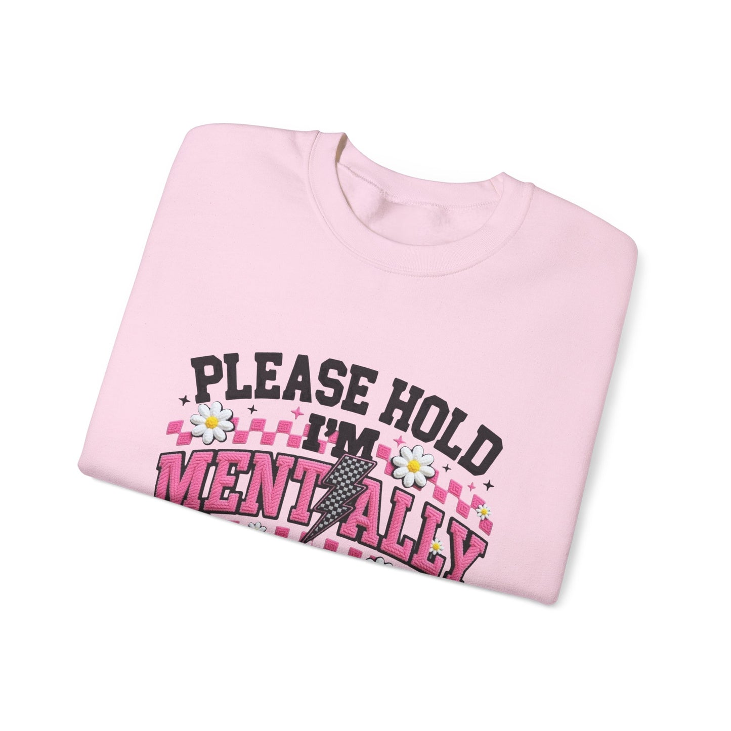 Crewneck Sweatshirt — "Please Hold I'm Mentally Buffering" Floral Graphic