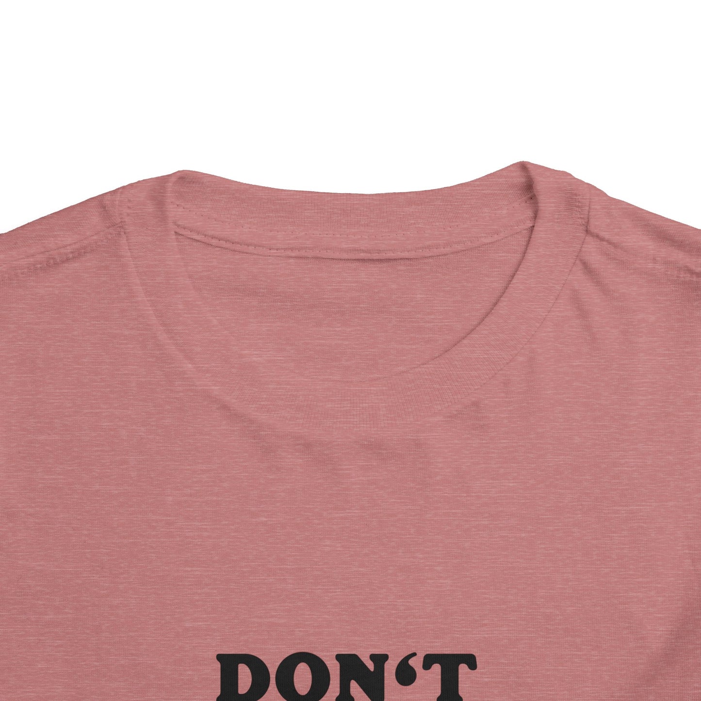Toddler Tee — "Don't Make Me Call My Mom" Funny Kids Shirt