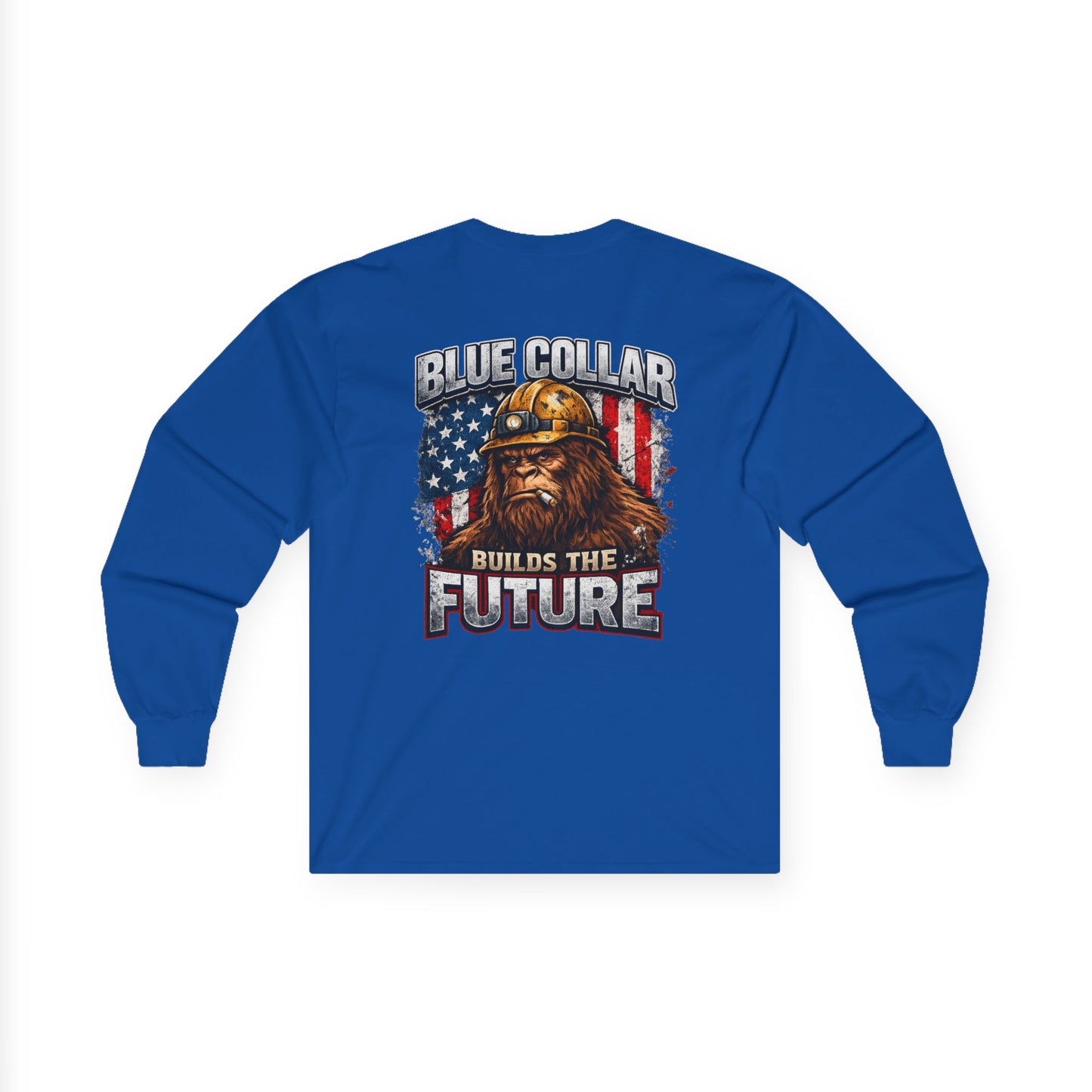 Blue Collar Builds the Future Long Sleeve