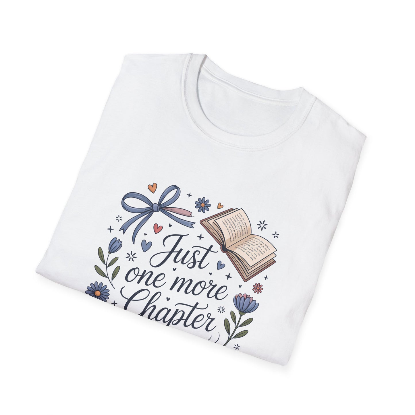 Just One More Chapter Booklover T-Shirt