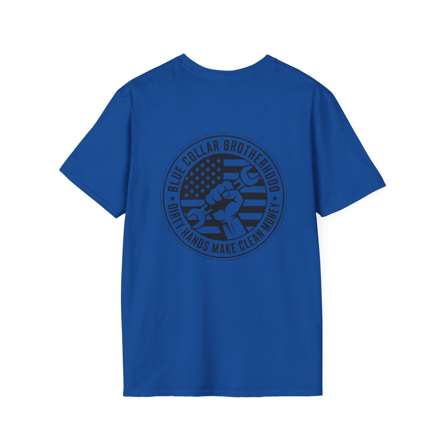 T-Shirt — "Blue Collar Brotherhood — Only Hands Make Clean Money" Graphic Tee