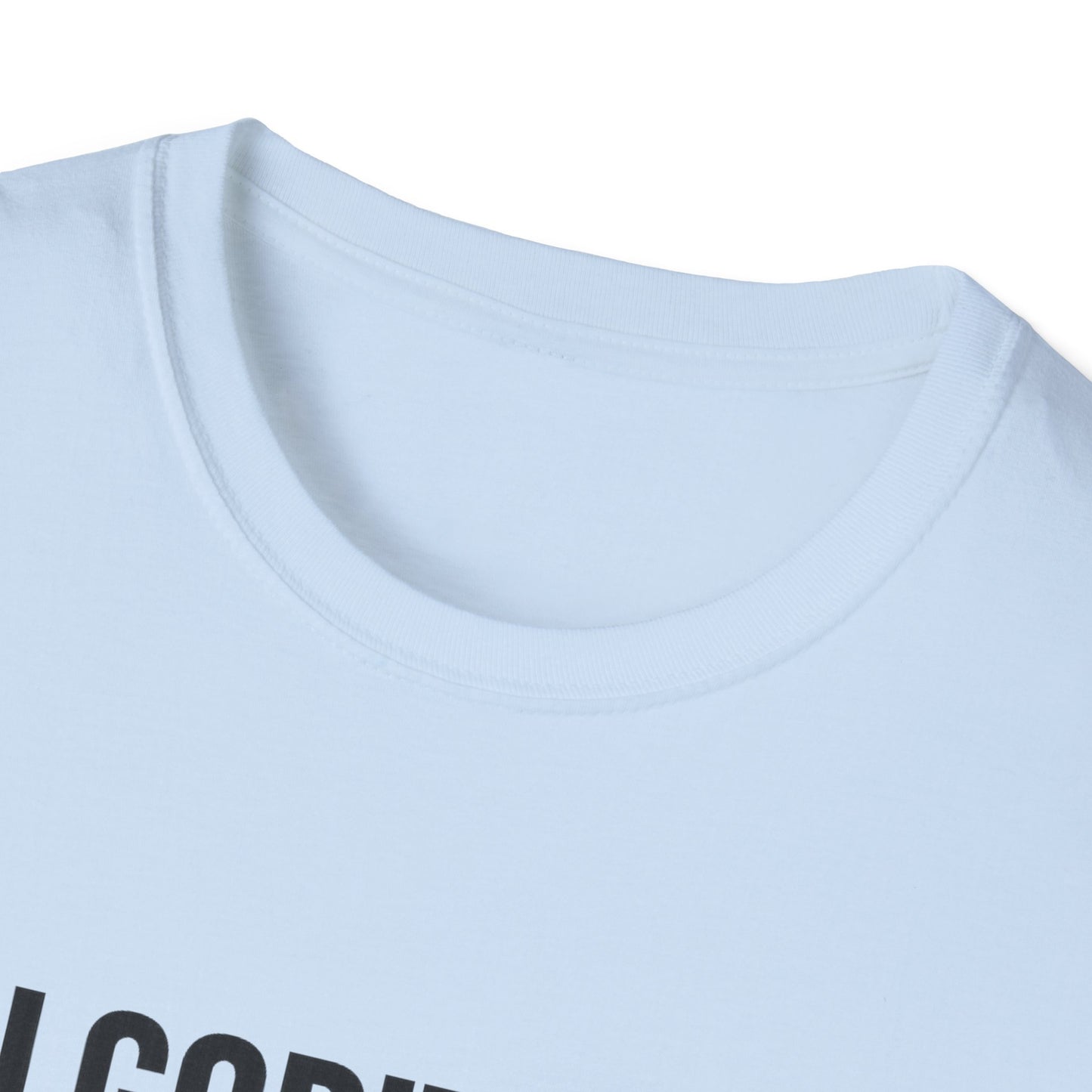 Algorithms Pay My Bills T-Shirt