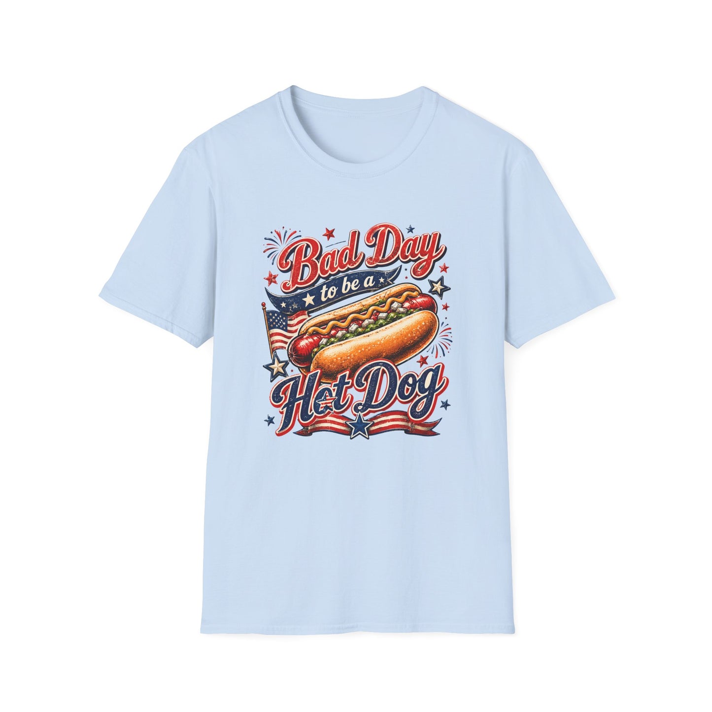 T-Shirt — “Bad Day to Be a Hot Dog” Patriotic Graphic Tee