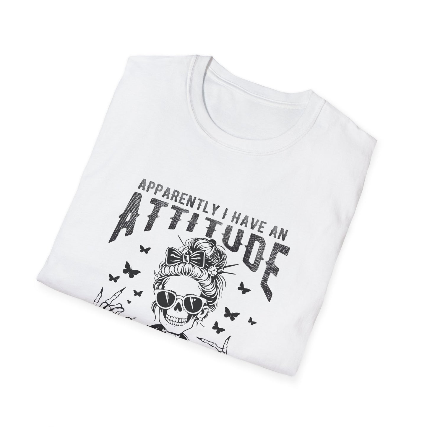 Attitude Skull Tee — "Apparently I Have an Attitude" Graphic T-Shirt