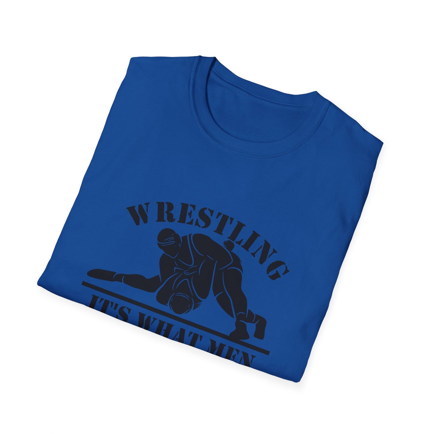 Wrestling Tee — “Wrestling: It’s What Men Do During Boys Basketball Season” Graphic T-Shirt