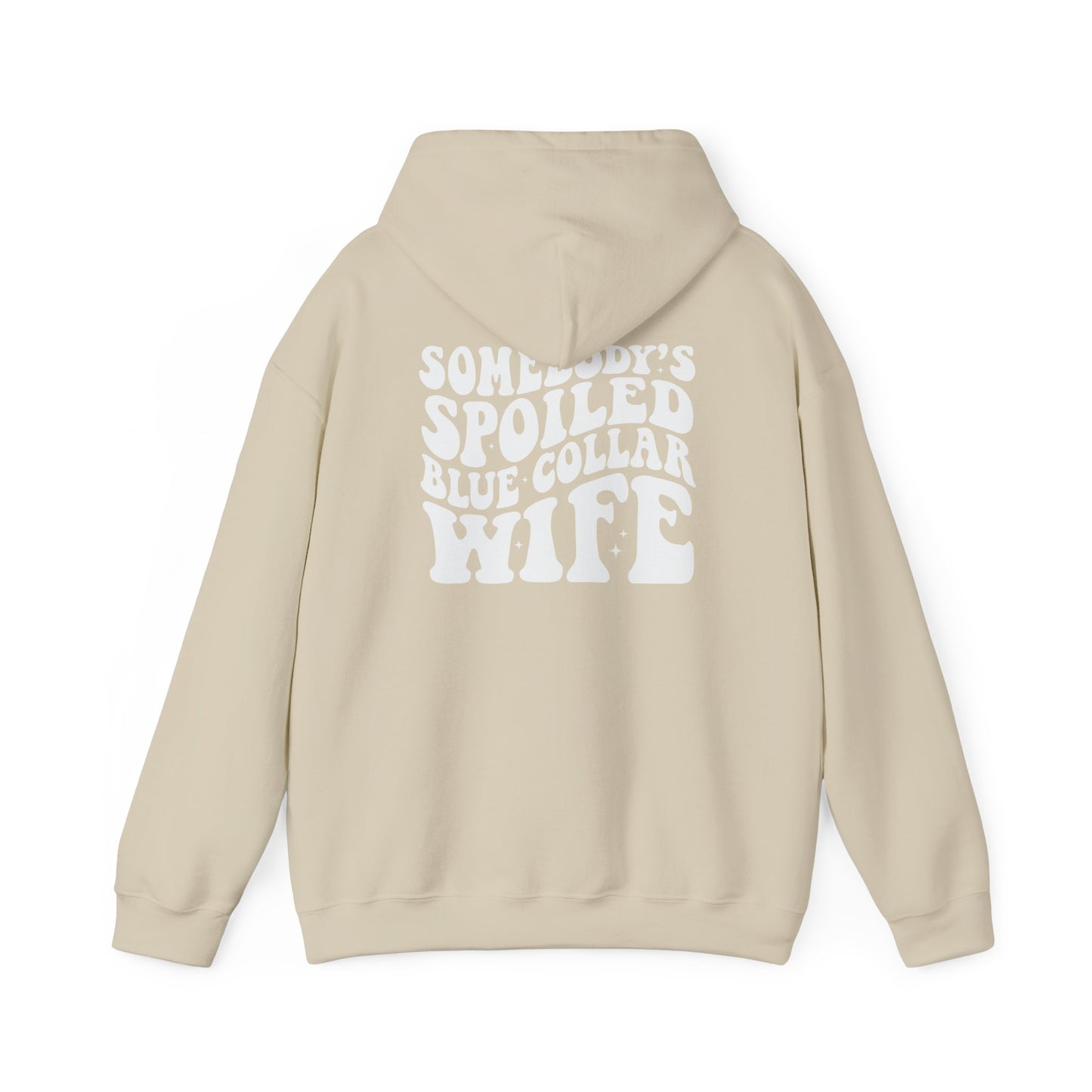 Wife Hoodie – "Somebody's Spoiled Blue Collar Wife" Retro Graphic Pullover