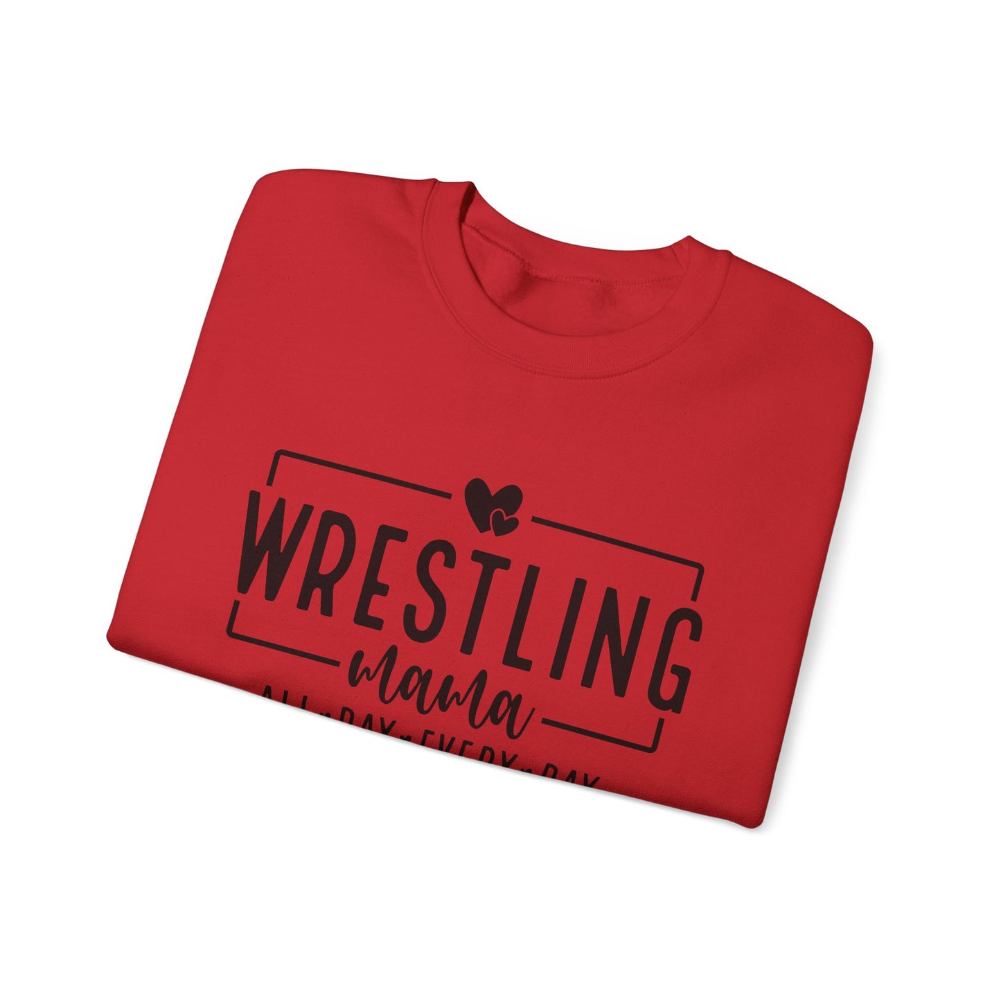 Wrestling Mama Sweatshirt — “Wrestling Mama All Day Every Day” Cozy Crewneck