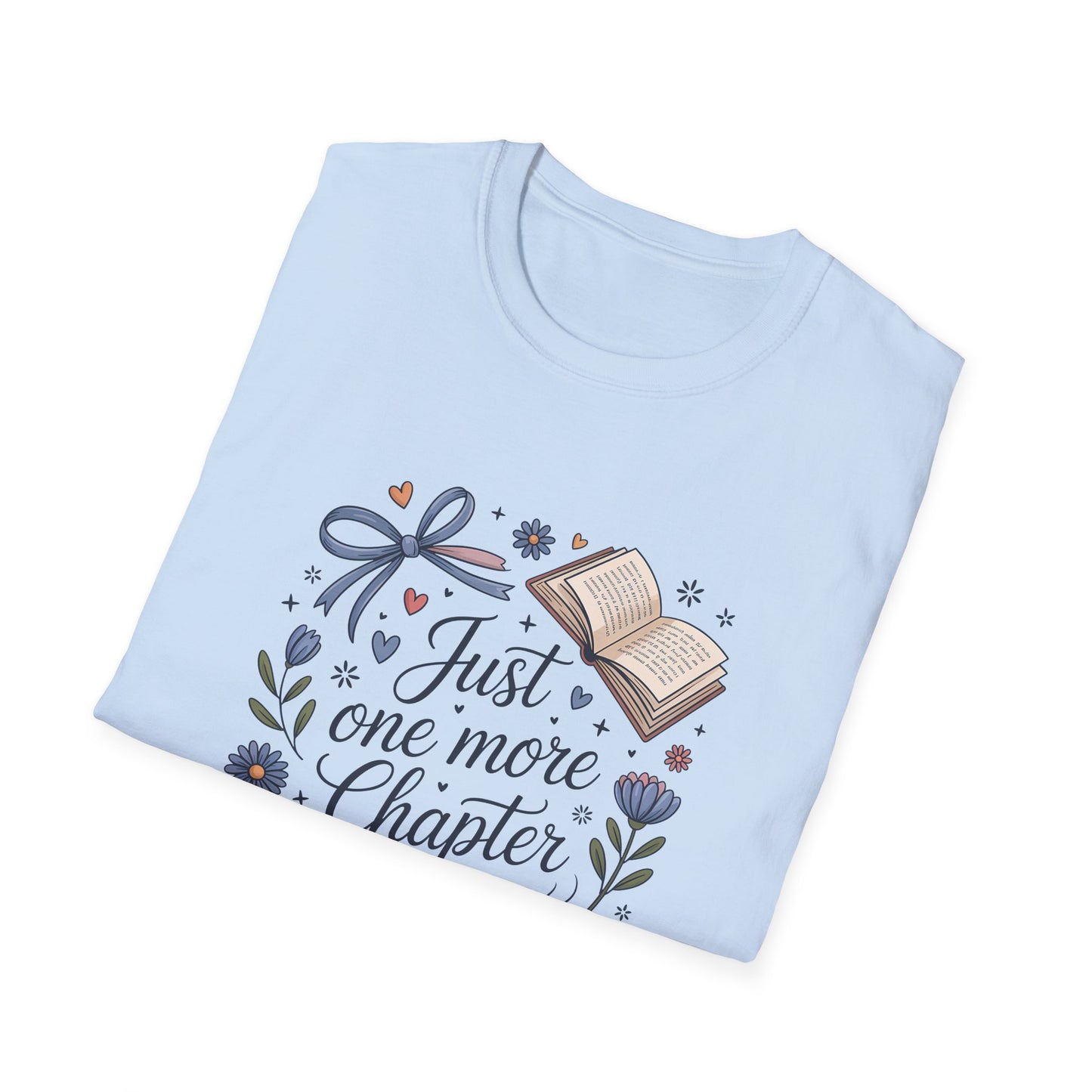 Just One More Chapter Booklover T-Shirt