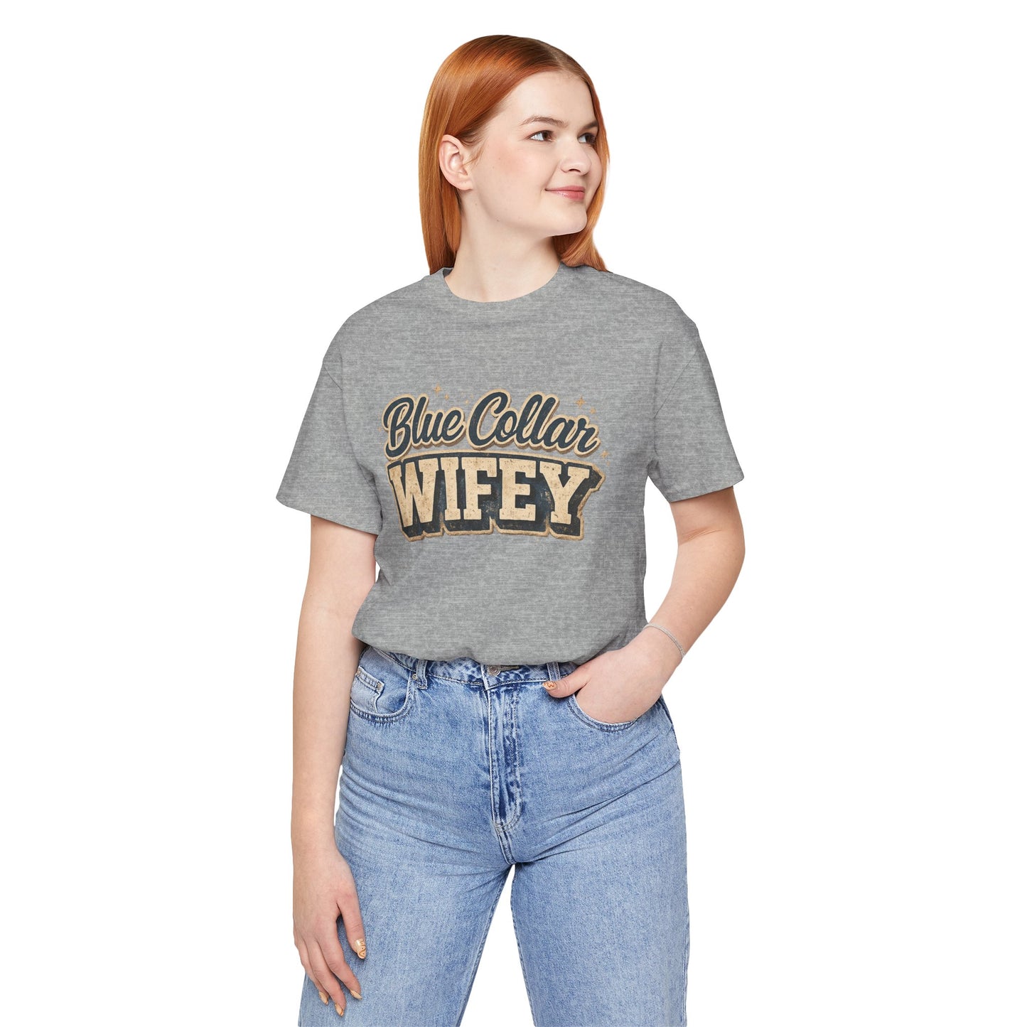 Blue Collar Wifey Tee — Rustic Crewneck Shirt for Proud Working Wives