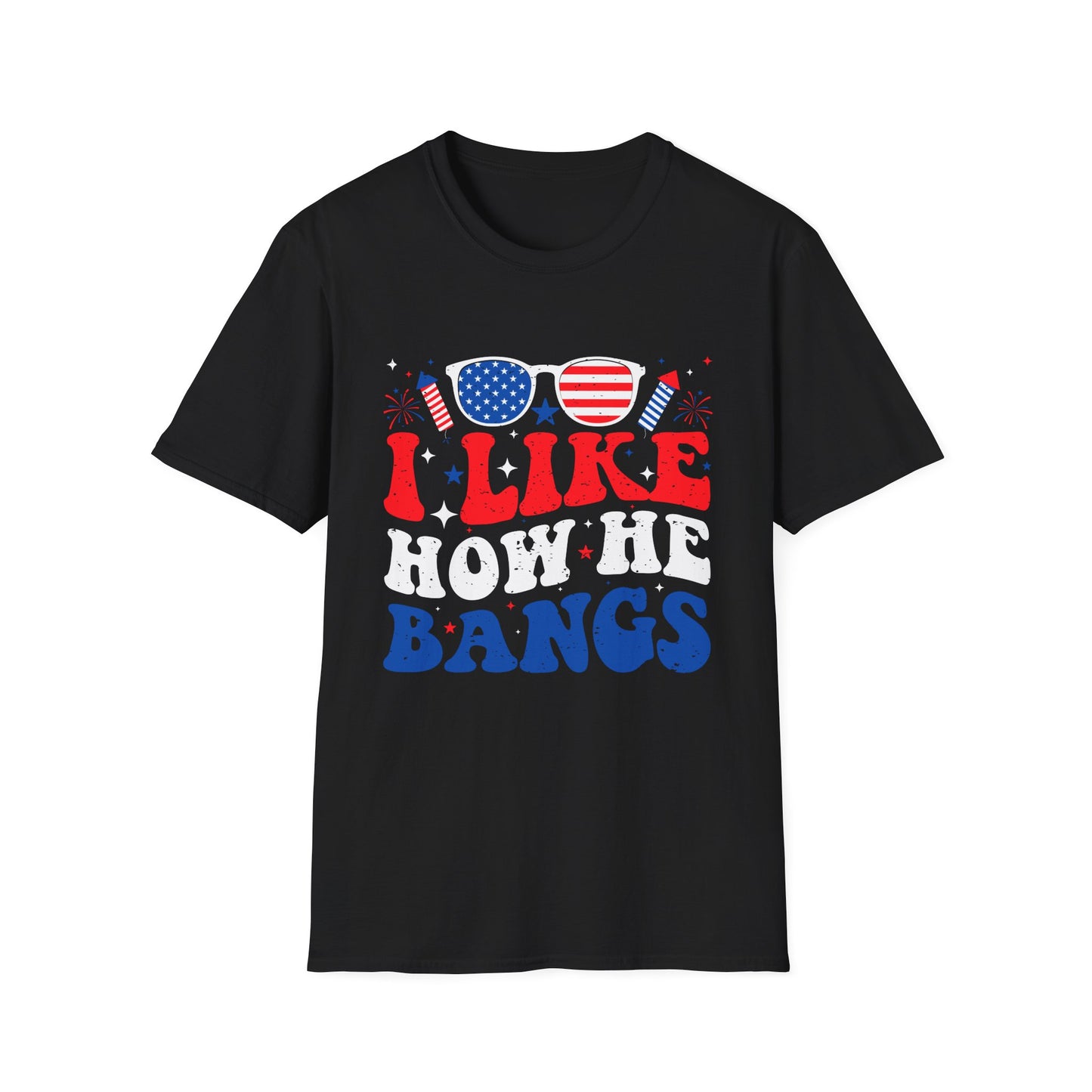 Patriotic 'I Like How He Bangs' Tee – 4th of July Funny USA Shirt