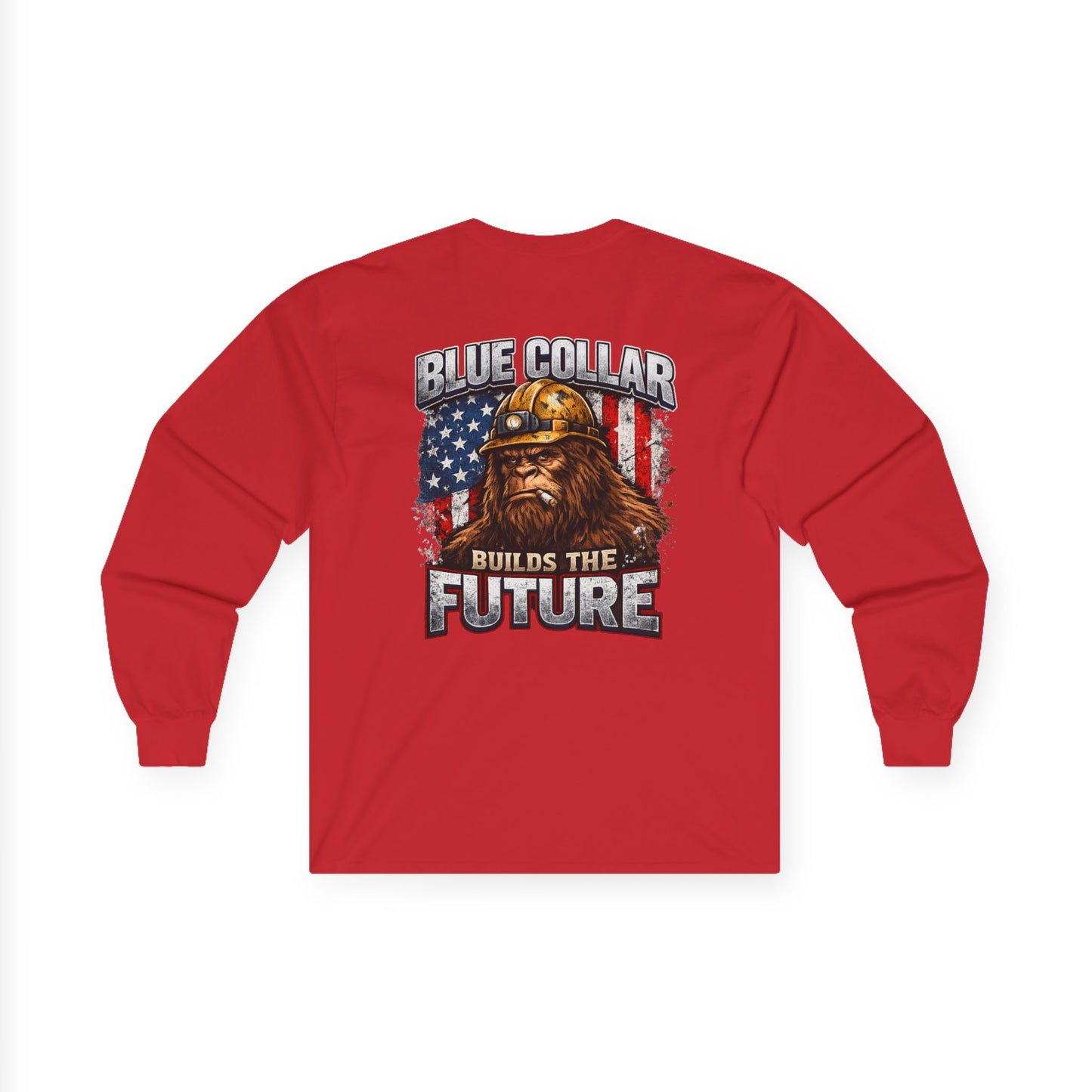 Blue Collar Builds the Future Long Sleeve