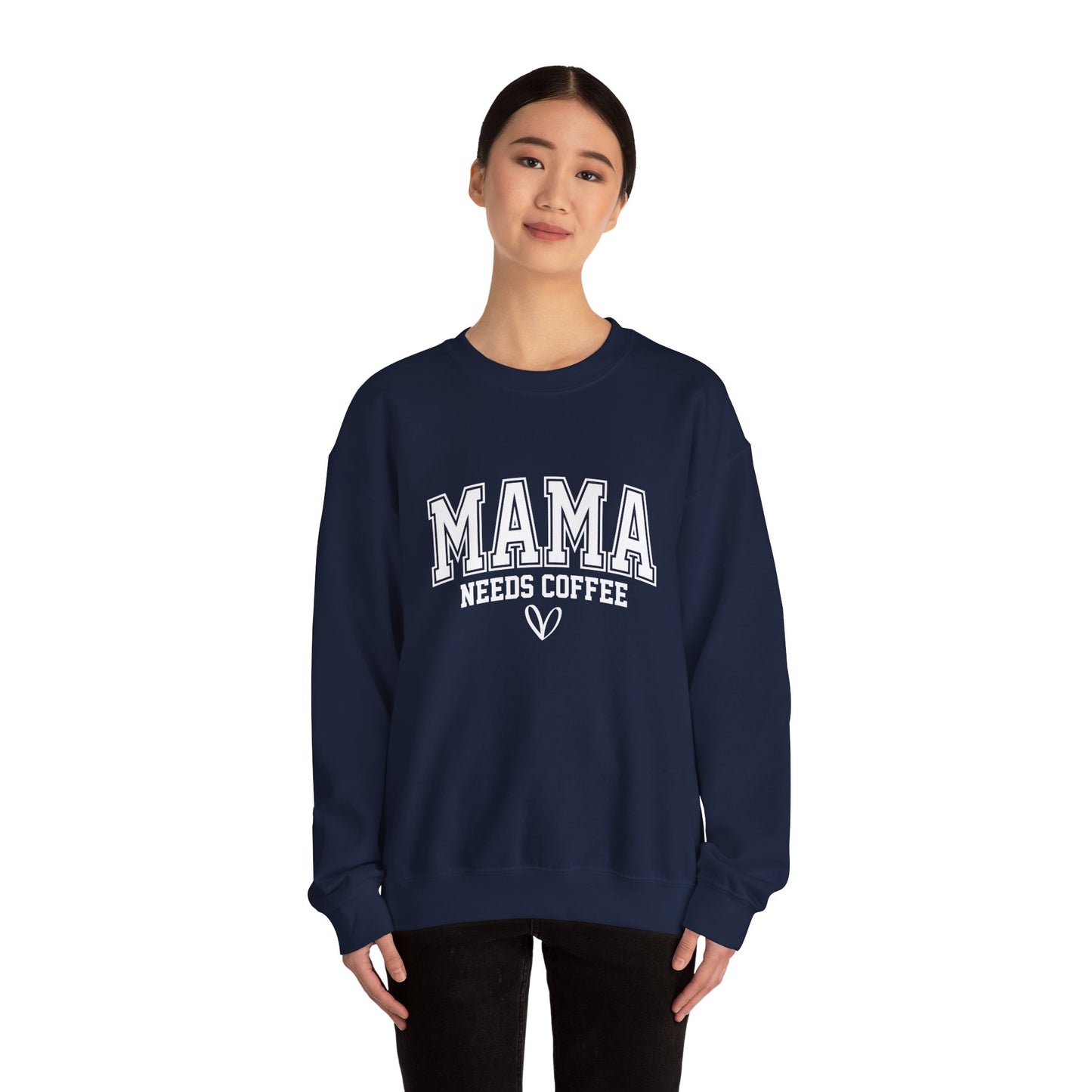 Mama Needs Coffee Sweatshirt — Cozy Mom Crewneck Gift