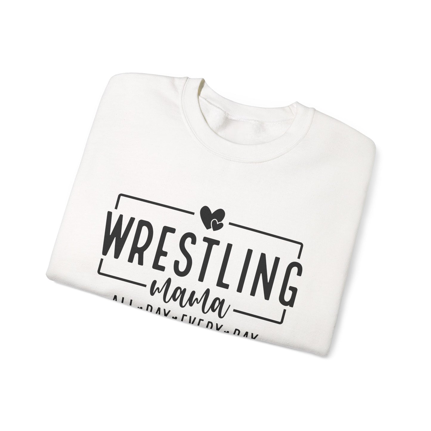 Wrestling Mama Sweatshirt — “Wrestling Mama All Day Every Day” Cozy Crewneck