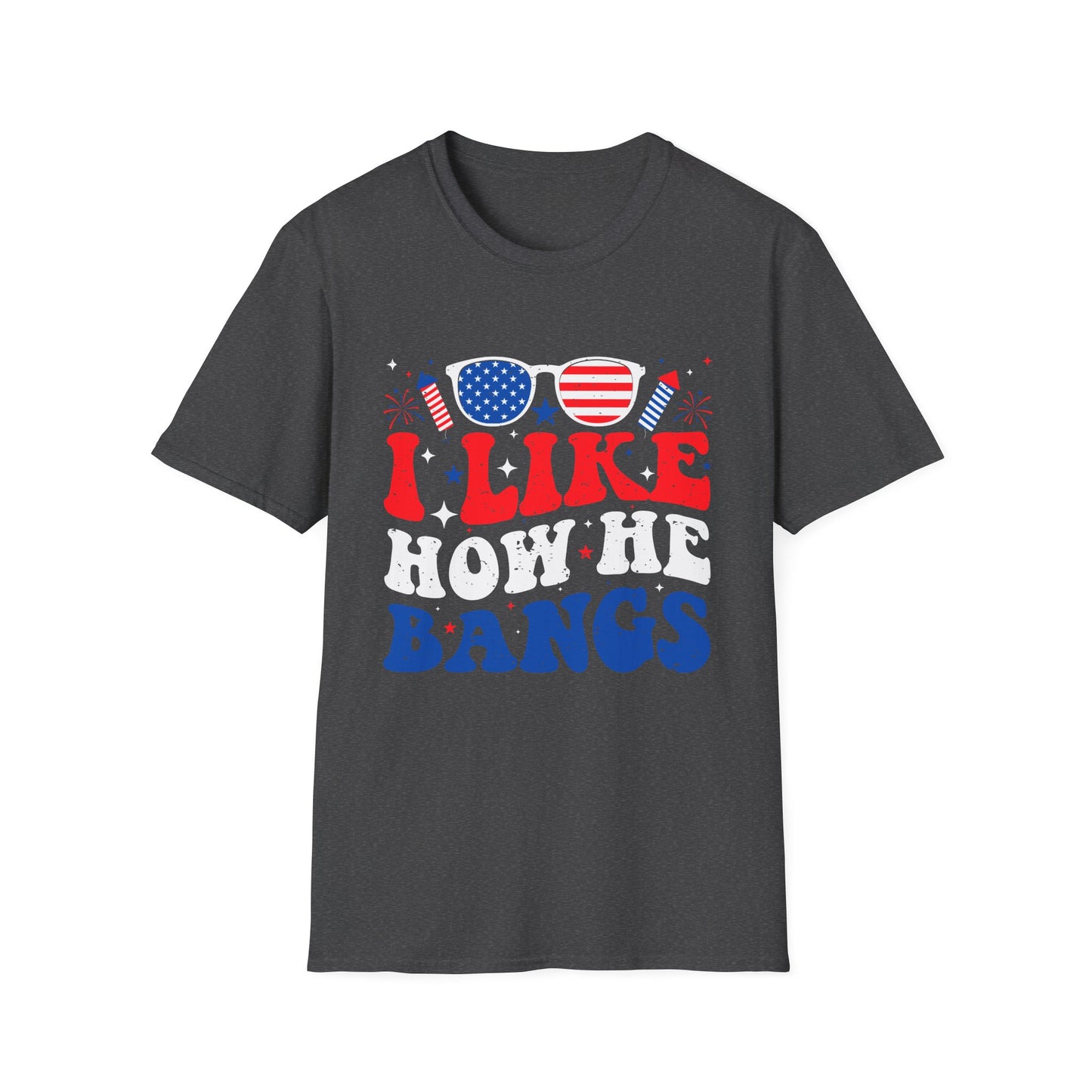 Patriotic 'I Like How He Bangs' Tee – 4th of July Funny USA Shirt