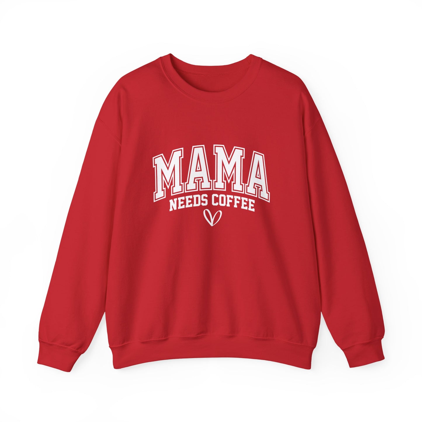 Mama Needs Coffee Sweatshirt — Cozy Mom Crewneck Gift