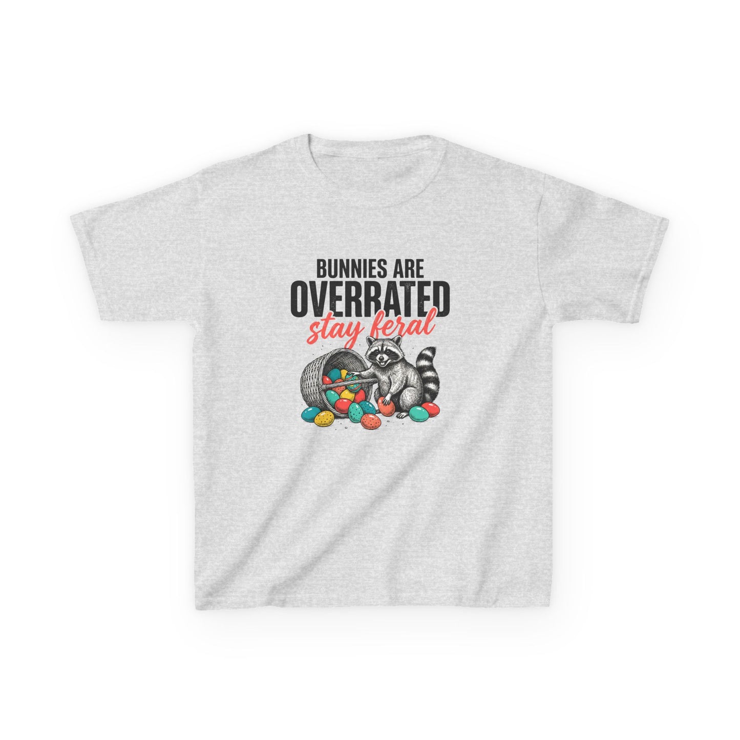 Kids Tee — “Bunnies Are Overrated, Stay Feral” Raccoon Easter Shirt