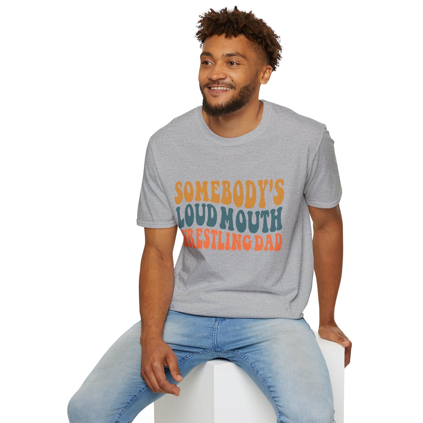 Somebody's Loud Mouth Wrestling Dad T-Shirt