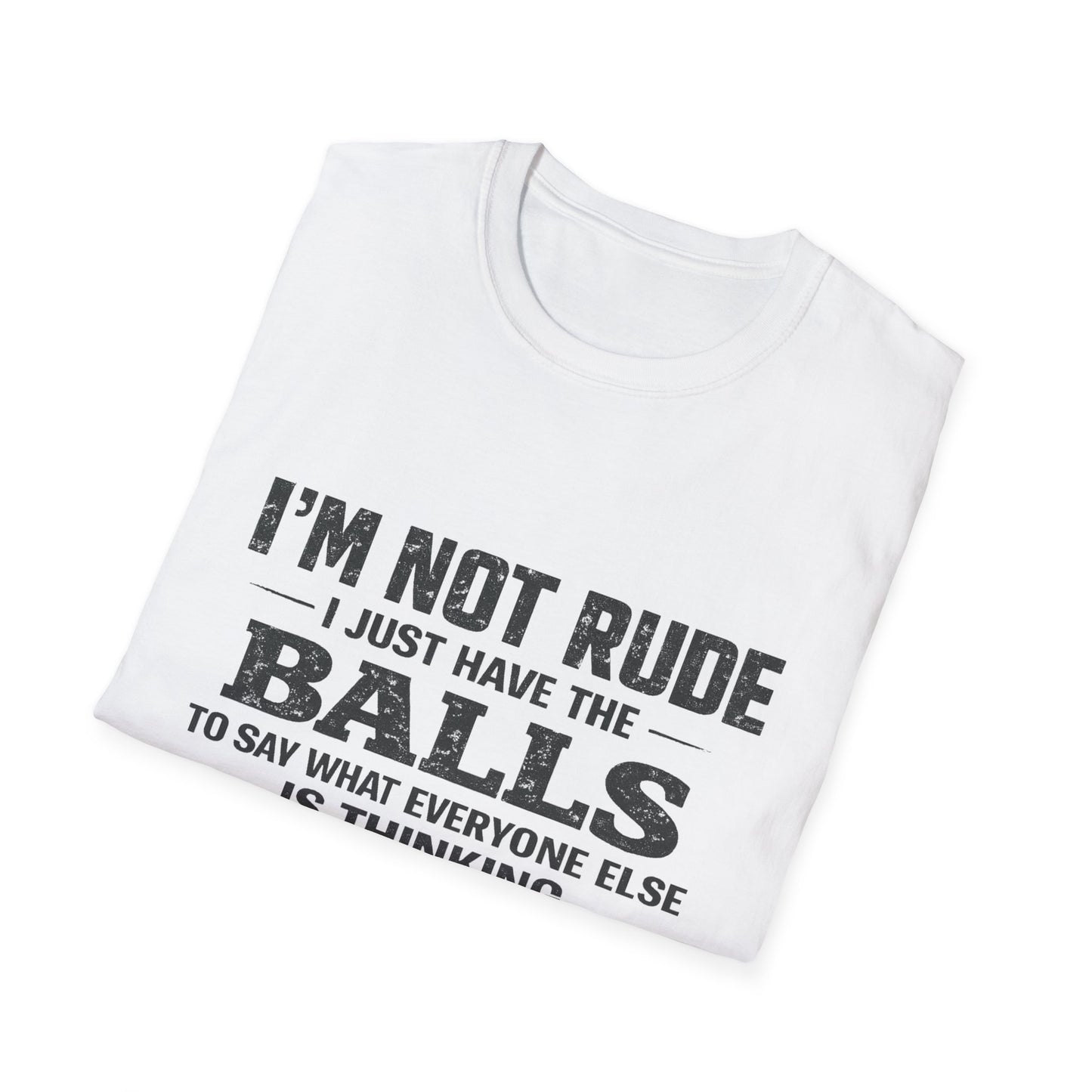 I'm Not Rude Funny Graphic T-Shirt
