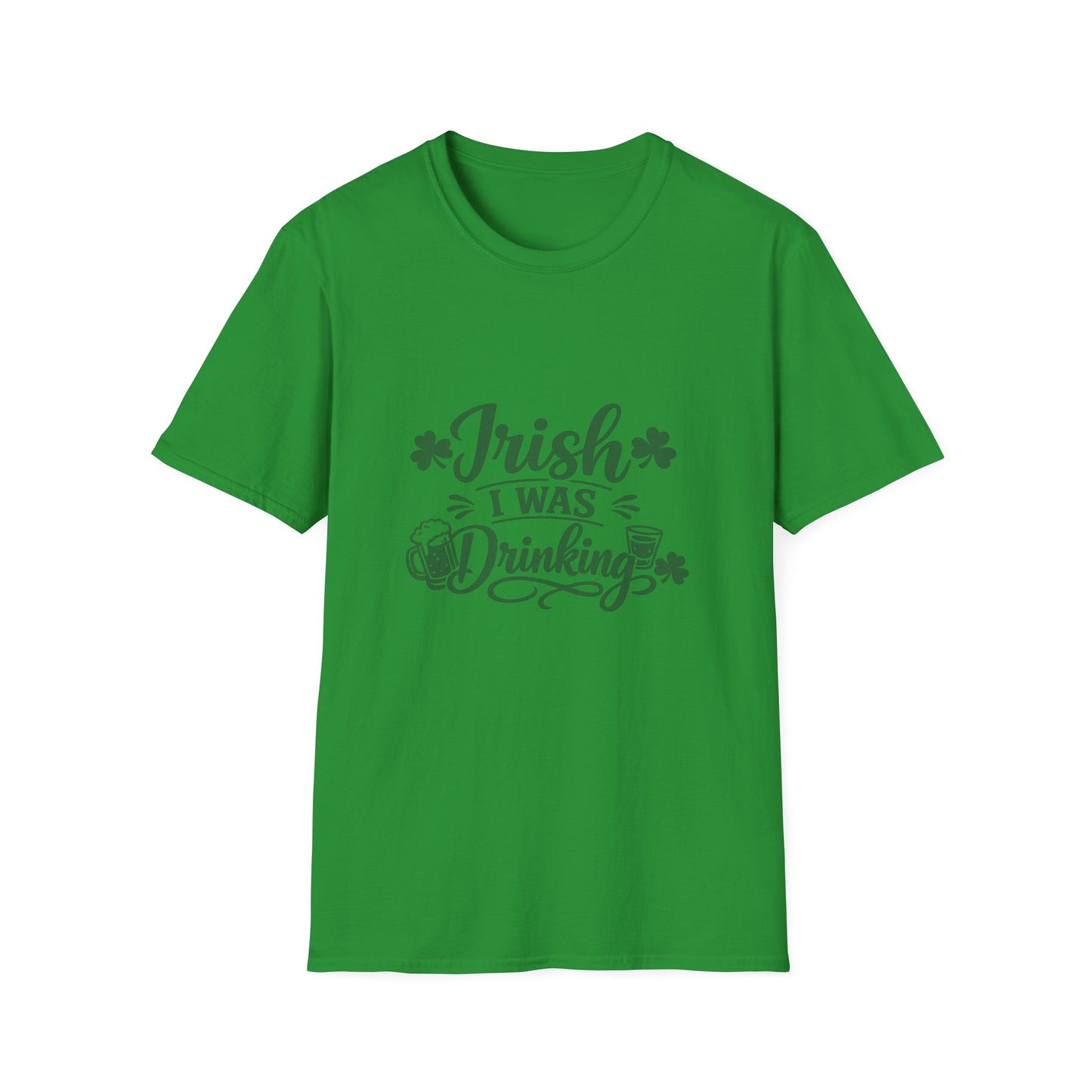 Irish I Was Drinking T-Shirt — St. Patrick’s Day
