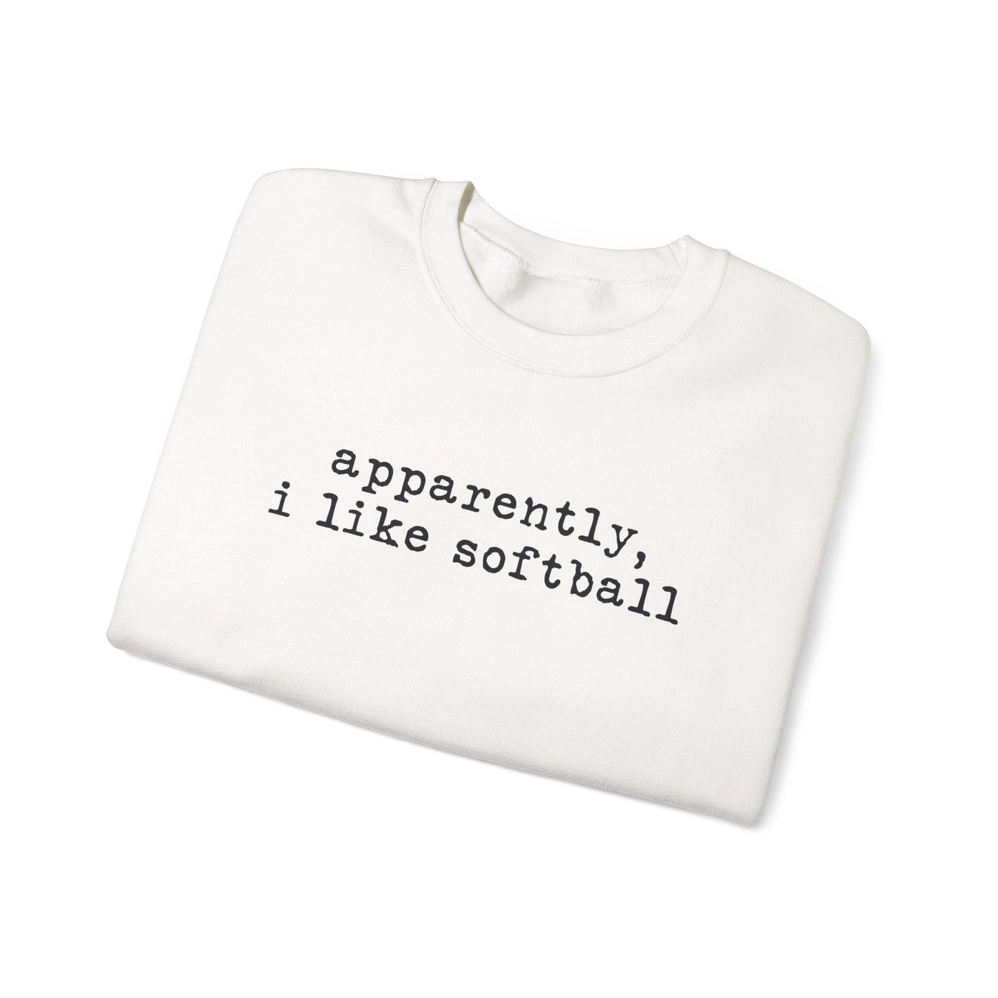 Softball Crewneck Sweatshirt — "apparently, i like softball" Minimalist Tee
