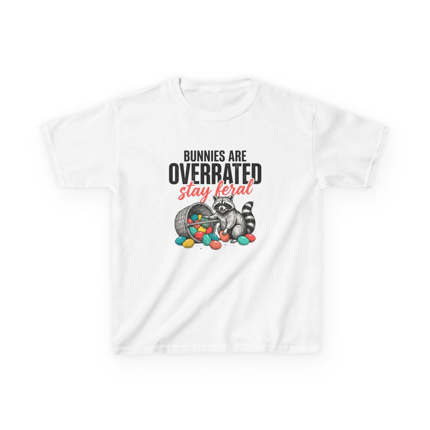 Kids Tee — “Bunnies Are Overrated, Stay Feral” Raccoon Easter Shirt