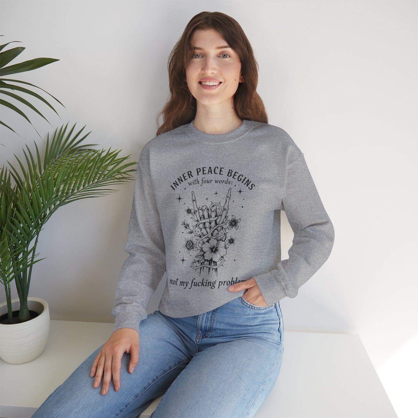 Crewneck Sweatshirt — "Inner Peace Begins... Not My Fucking Problem" Floral Hand Gesture Design