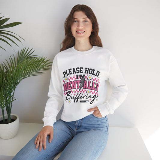 Crewneck Sweatshirt — "Please Hold I'm Mentally Buffering" Floral Graphic