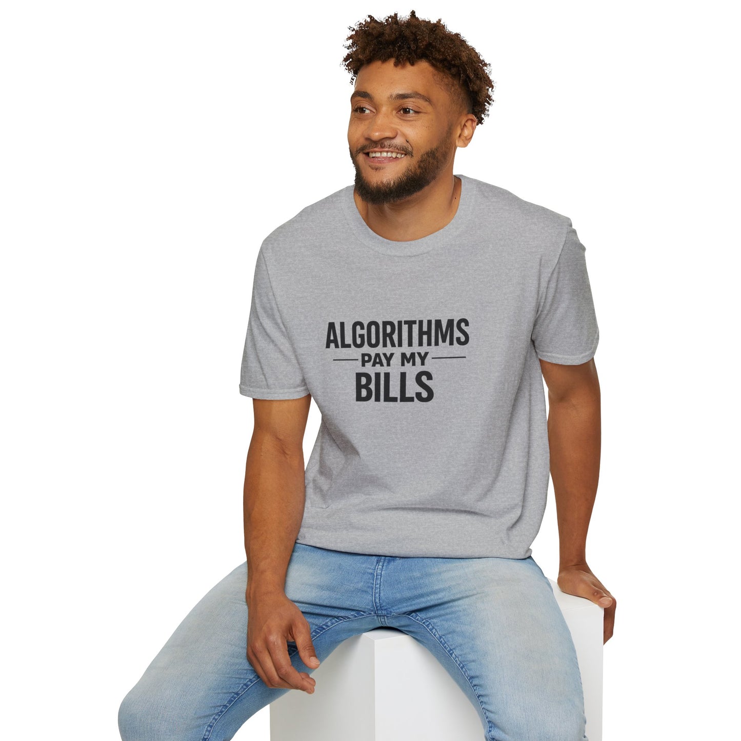 Algorithms Pay My Bills T-Shirt