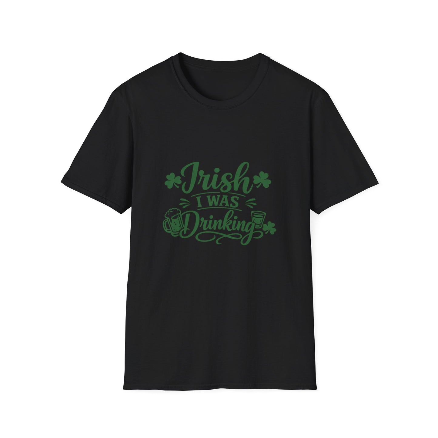 Irish I Was Drinking T-Shirt — St. Patrick’s Day