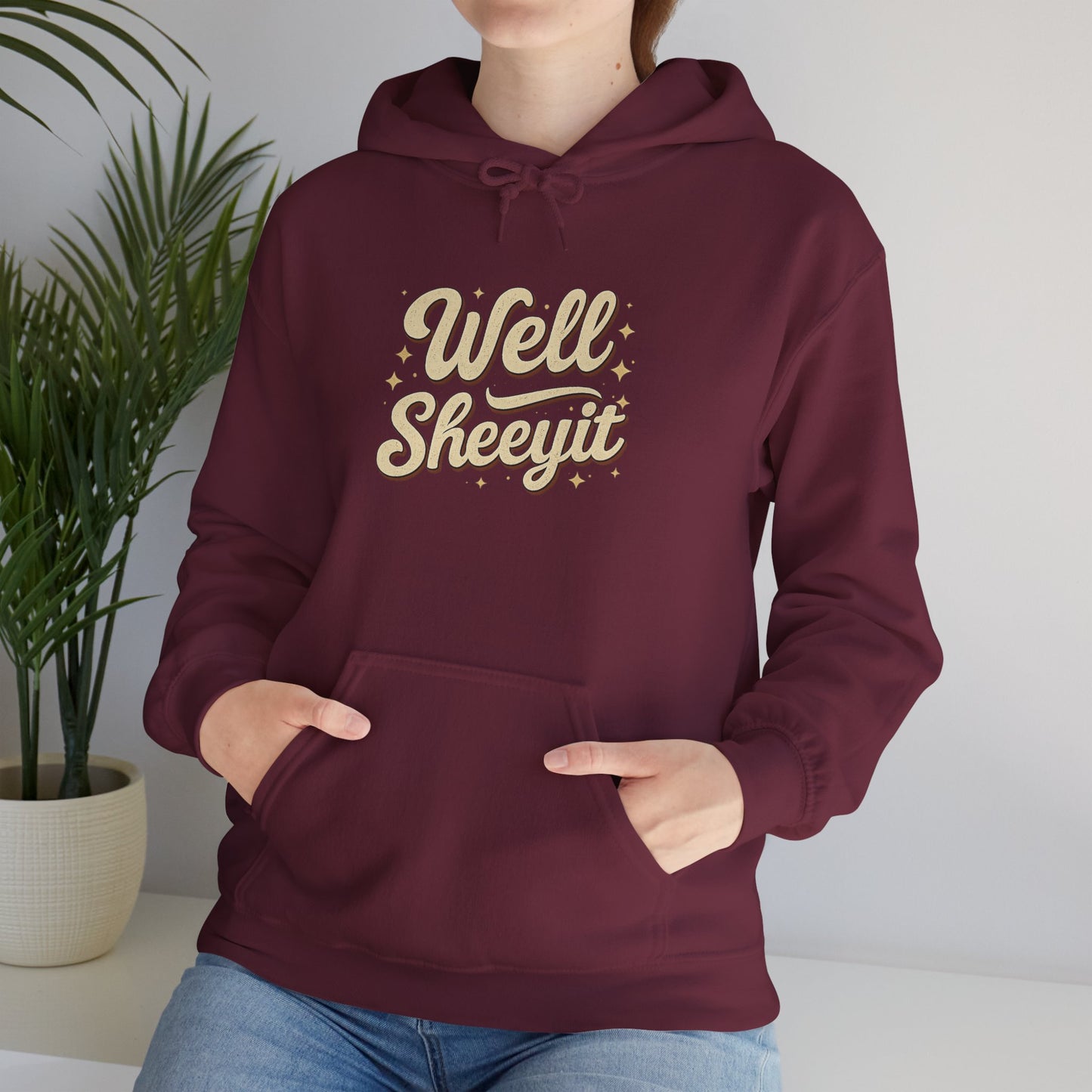 Hoodie — "Well Sheeyit" Retro Script Pullover
