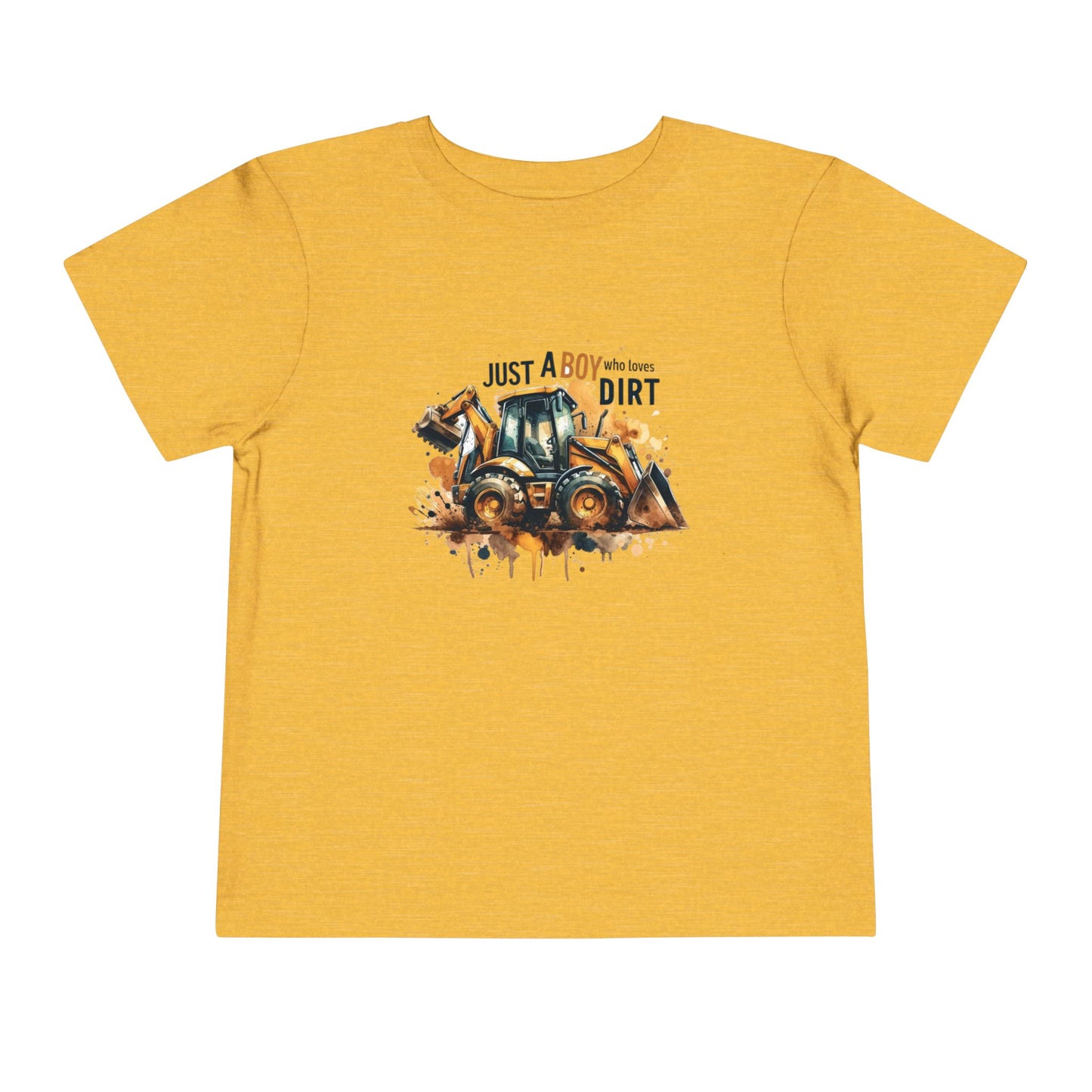 Toddler Tee - "Just a Boy Who Loves Dirt" Excavator Shirt
