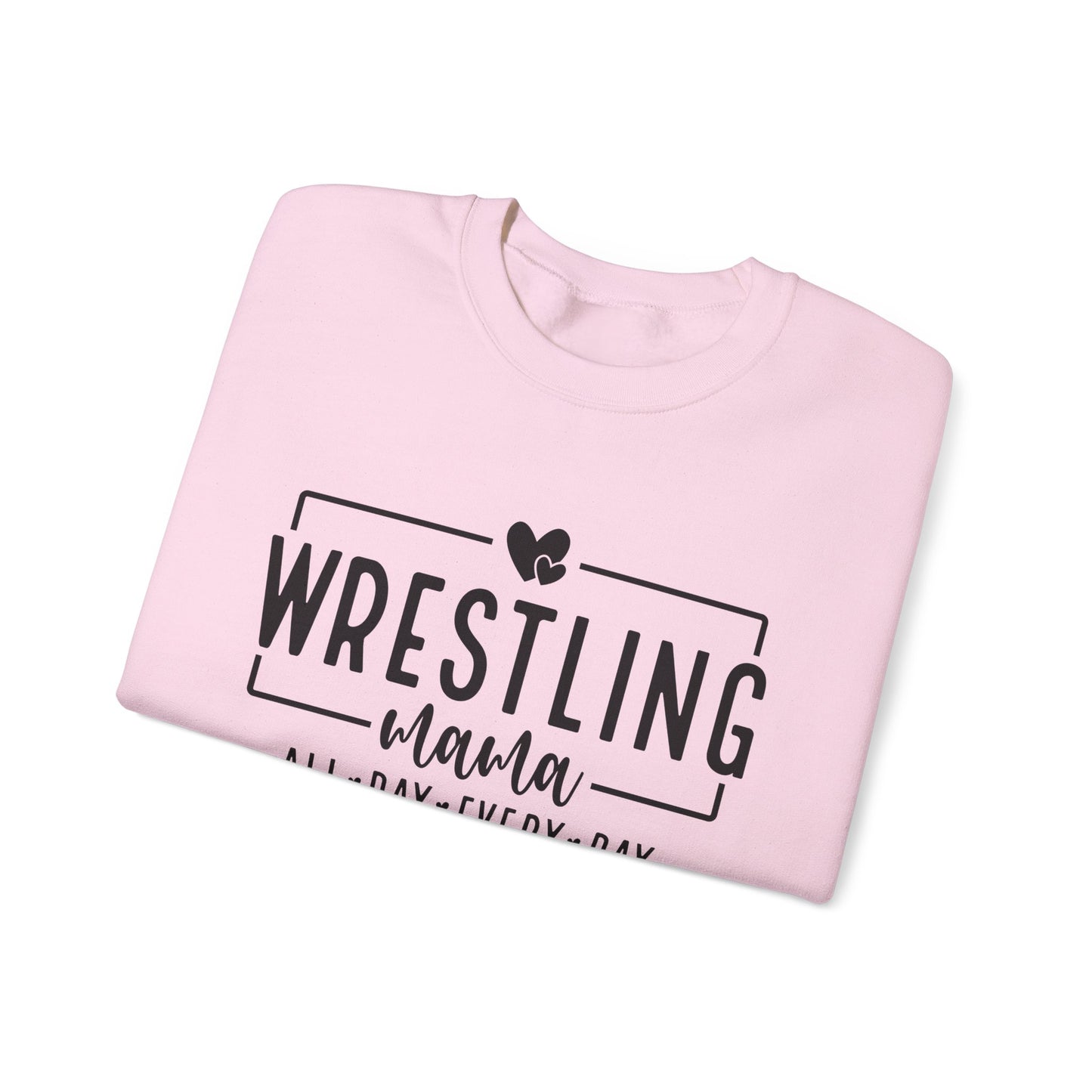 Wrestling Mama Sweatshirt — “Wrestling Mama All Day Every Day” Cozy Crewneck