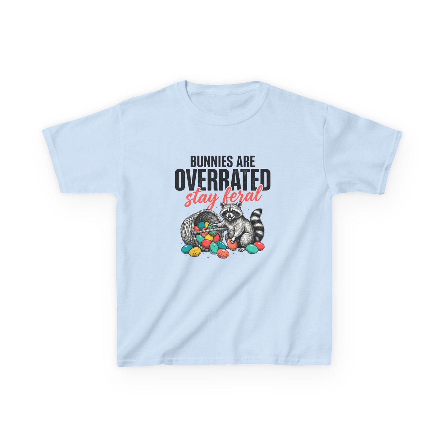 Kids Tee — “Bunnies Are Overrated, Stay Feral” Raccoon Easter Shirt