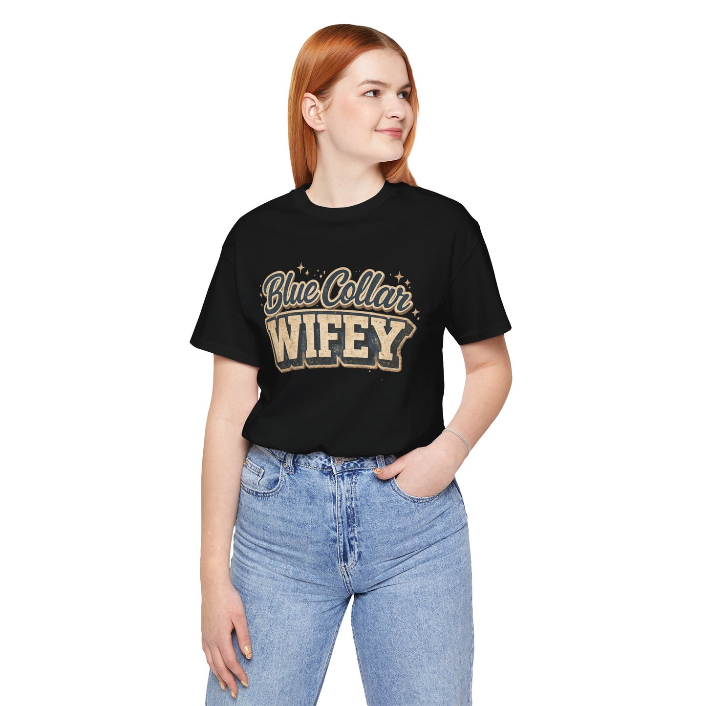 Blue Collar Wifey Tee — Rustic Crewneck Shirt for Proud Working Wives