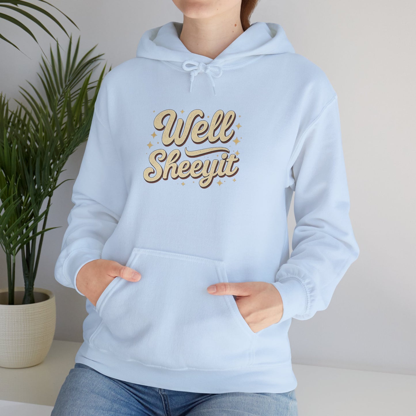 Hoodie — "Well Sheeyit" Retro Script Pullover