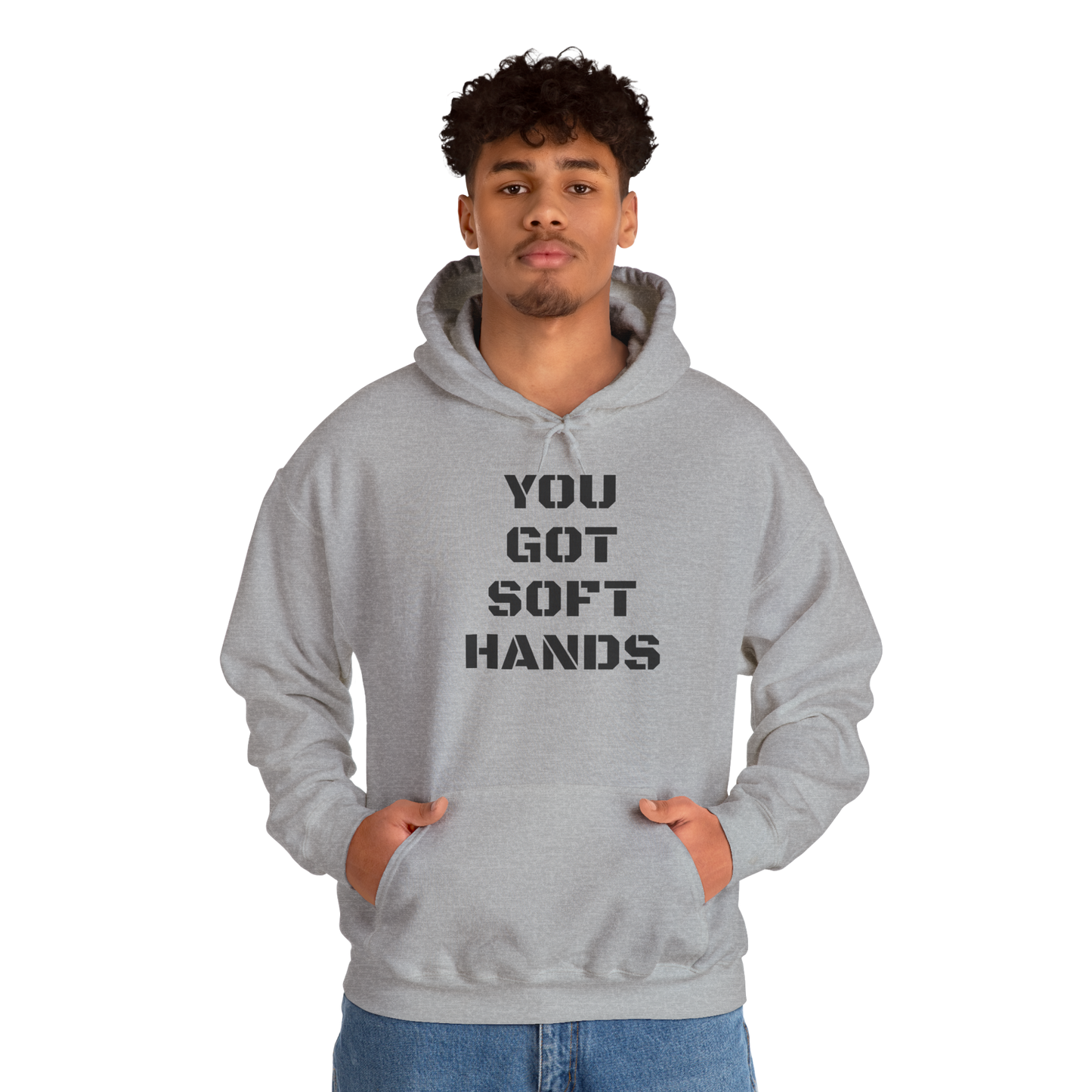 Hoodie — "You Got Soft Hands" Graphic Pullover
