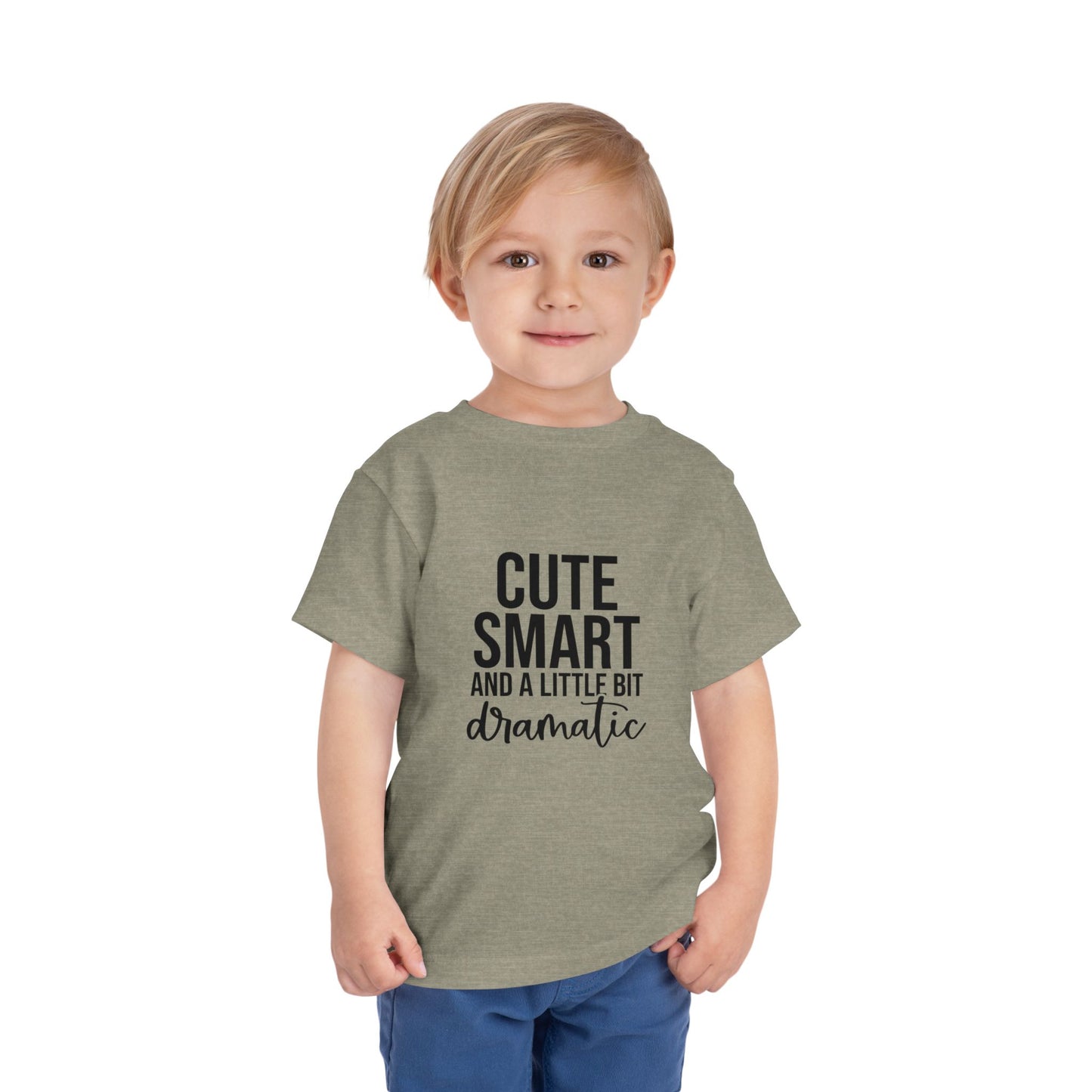 Toddler Tee – "Cute, Smart and a Little Bit Dramatic" Graphic Shirt