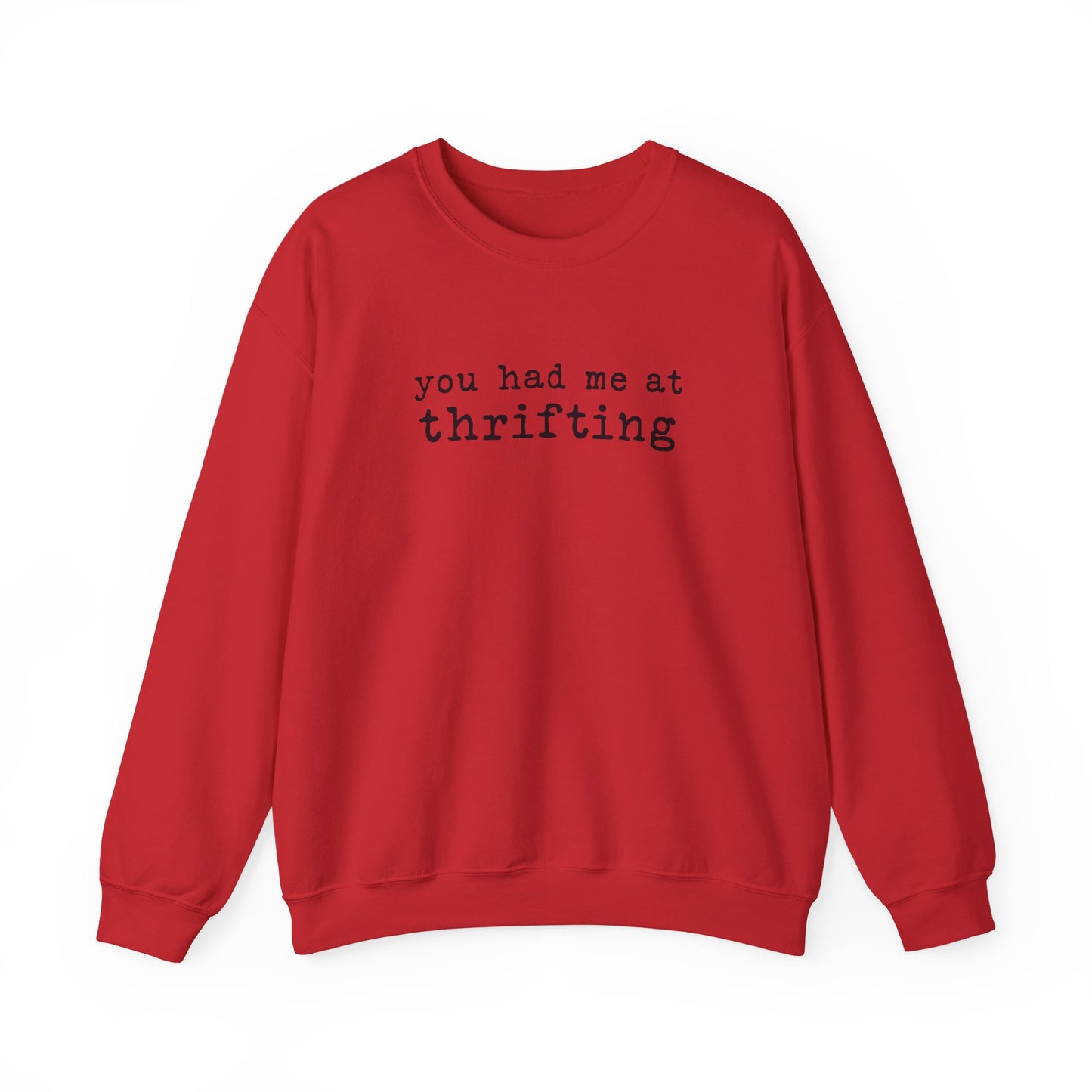 Thrifting Crewneck Sweatshirt — "you had me at thrifting" Vintage-Inspired Graphic