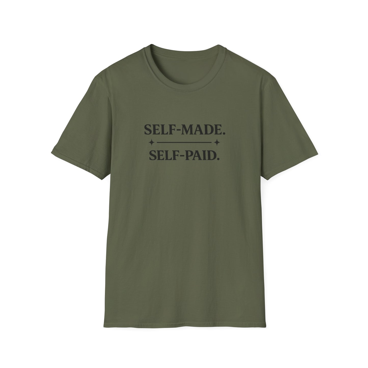 Self-Made. Self-Paid. T-Shirt — Motivational Minimalist Tee for Entrepreneurs