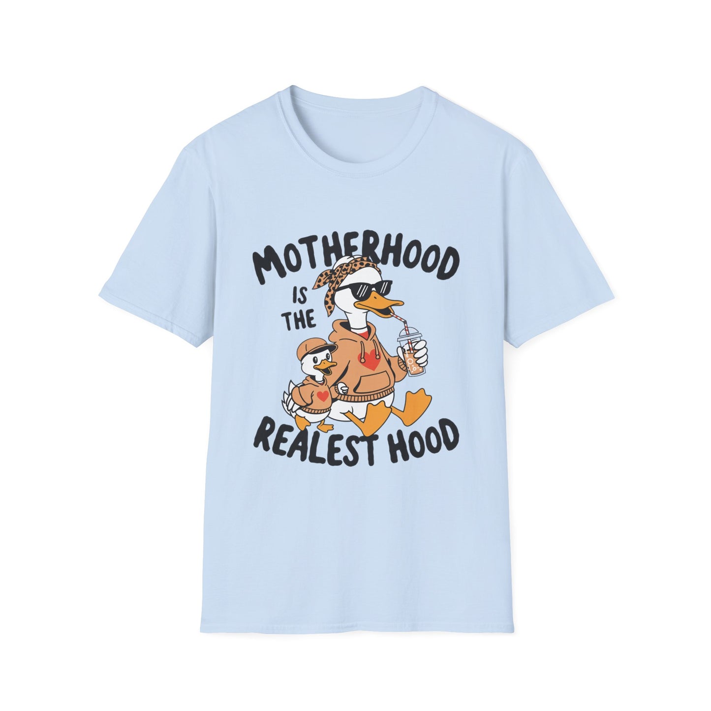 T-Shirt — "Motherhood Is The Realest Hood" Duck Mom Graphic Tee
