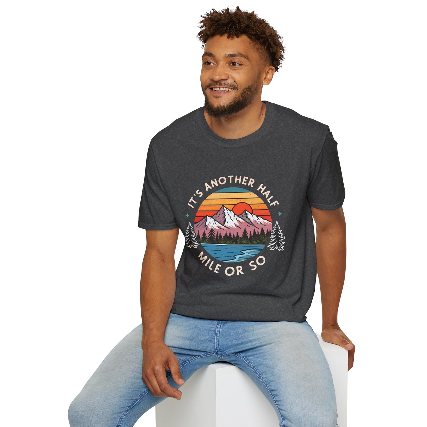 Vintage Mountain T-Shirt — "It's Another Half Mile or So" Outdoor Tee