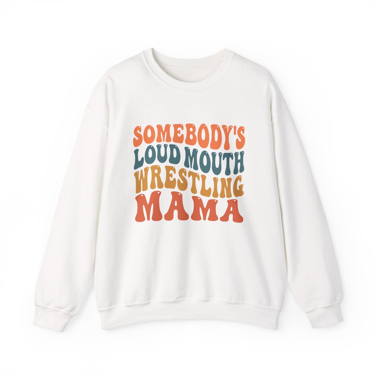 Wrestling Mama Crewneck Sweatshirt — "Somebody's Loud Mouth" Retro Graphic