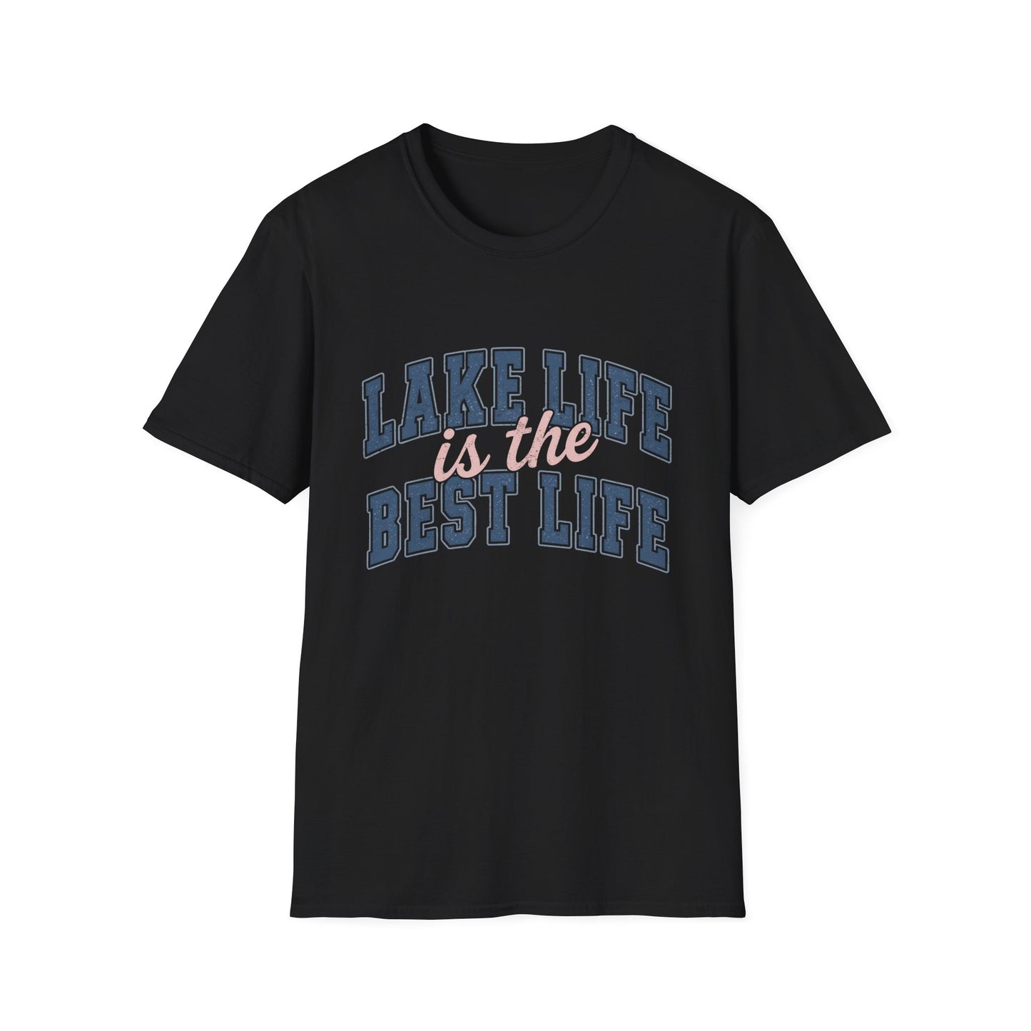 Lake Life Is the Best Life T-Shirt
