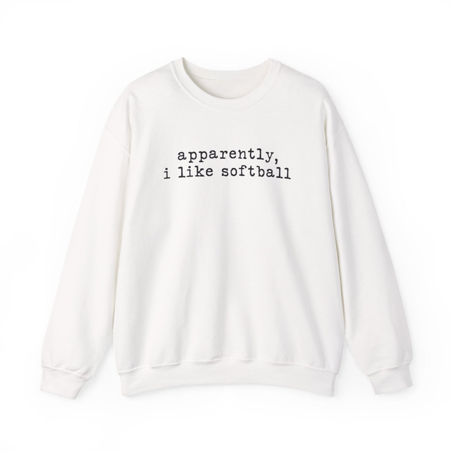 Softball Crewneck Sweatshirt — "apparently, i like softball" Minimalist Tee