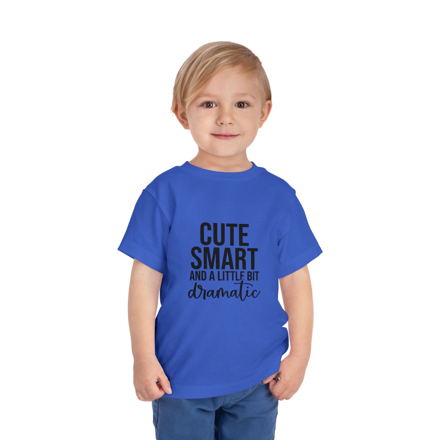 Toddler Tee – "Cute, Smart and a Little Bit Dramatic" Graphic Shirt