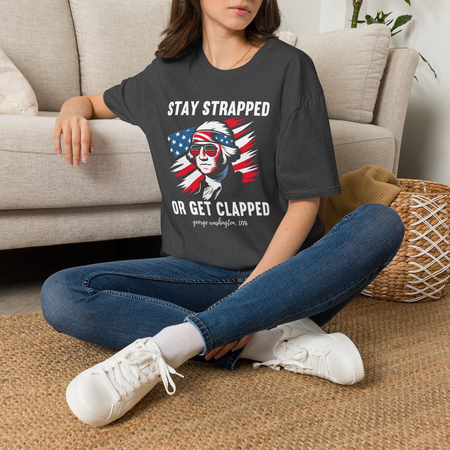 Stay Strapped T-Shirt — Patriotic George Washington Graphic Tee