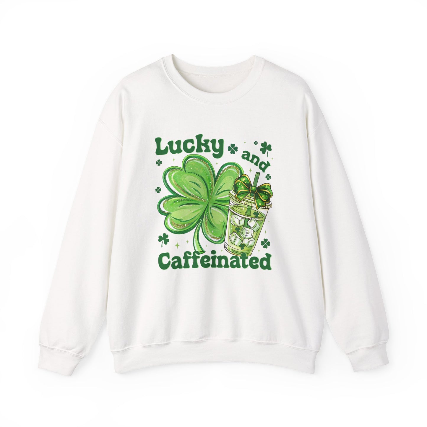 St. Patrick’s Sweatshirt - "Lucky and Caffeinated" Shamrock Coffee Crewneck