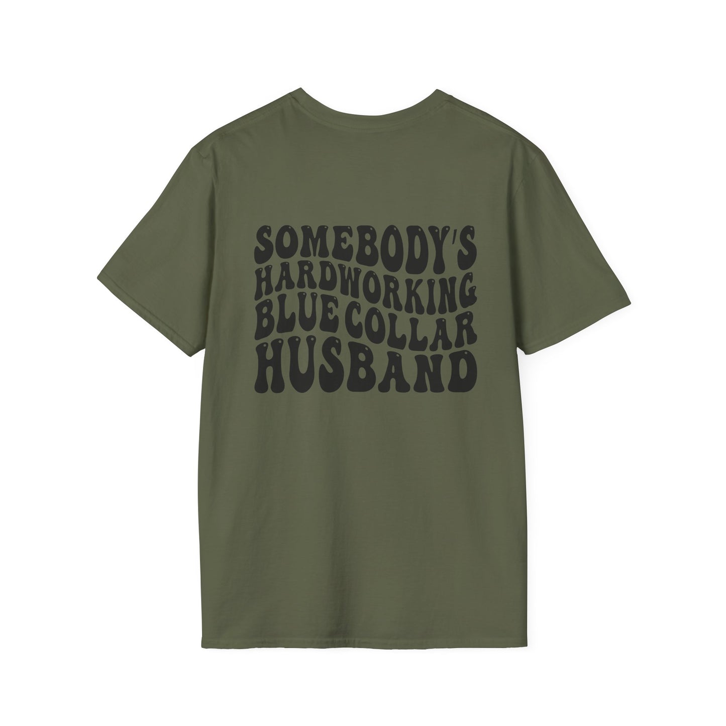 Somebody's Hardworking Blue Collar Husband T-Shirt