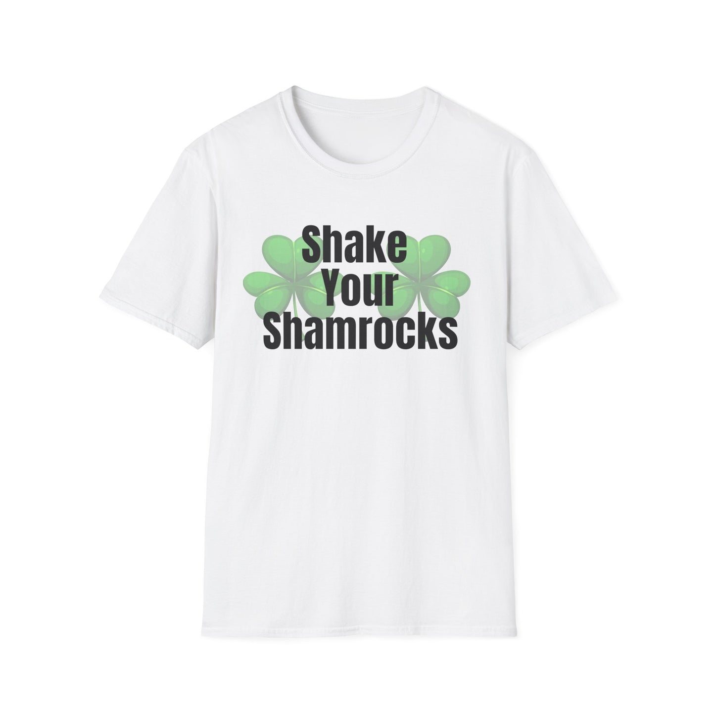 Shake Your Shamrocks T-Shirt — St. Patrick’s Day Funny Shamrock Tee